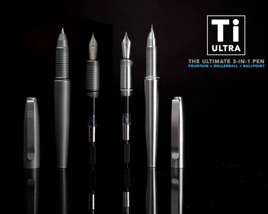 Ti Ultra Fountain Pen & Versatile Writing Instrument – Big Idea